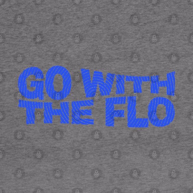 Go With The Flo - nurse practitioner by Can Photo